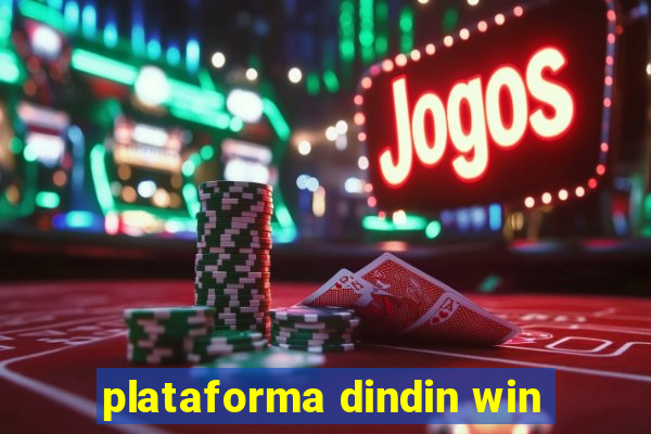 plataforma dindin win